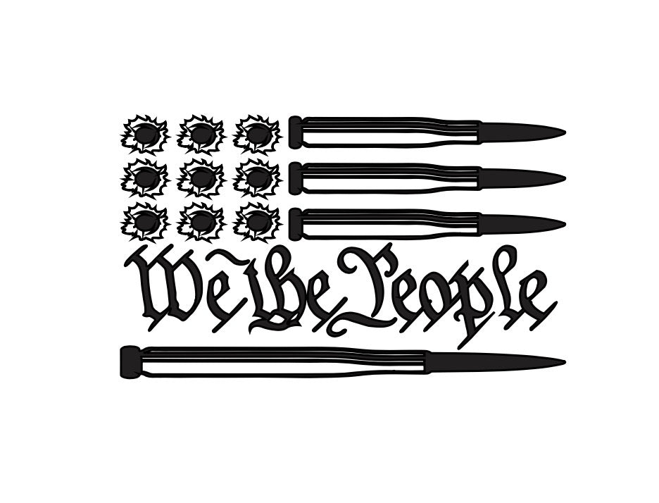 We The People Bullets Decal