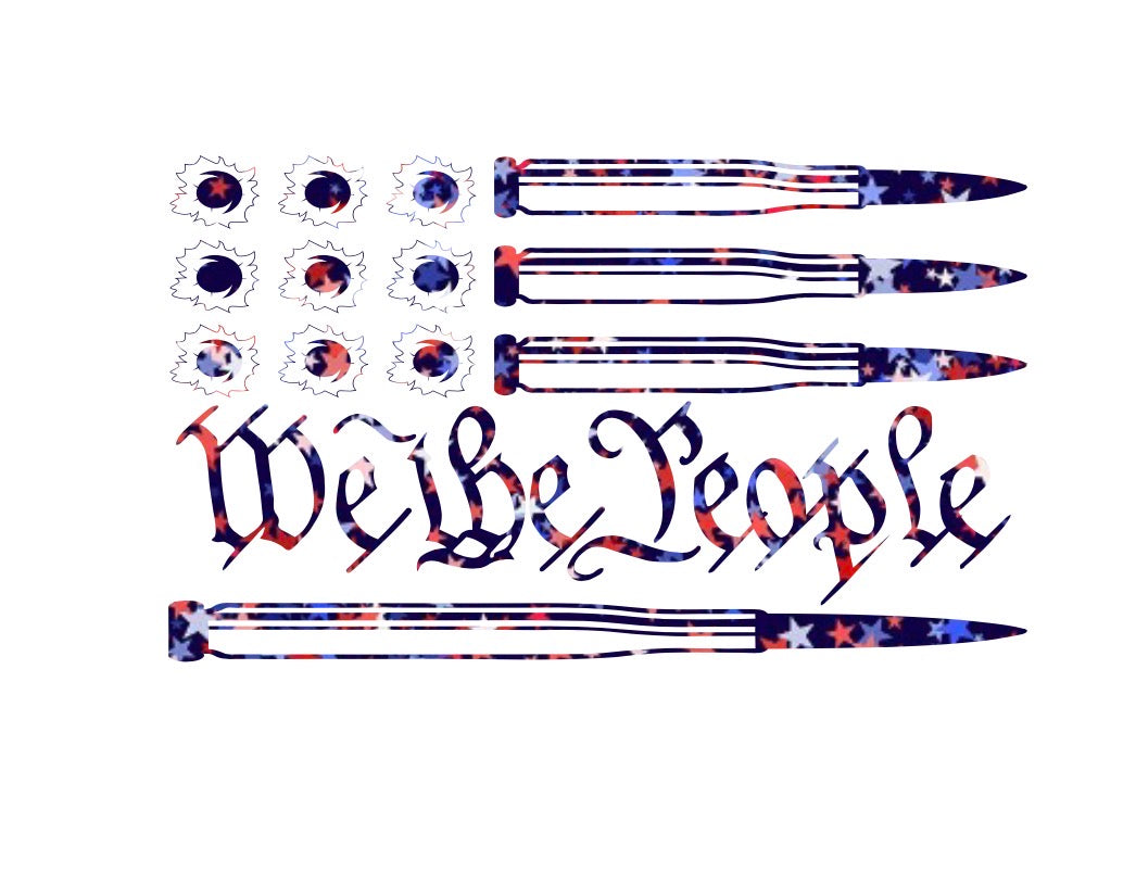 We The People Bullets Decal