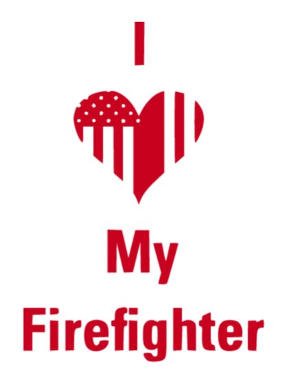 I Love My Firefighter Decal