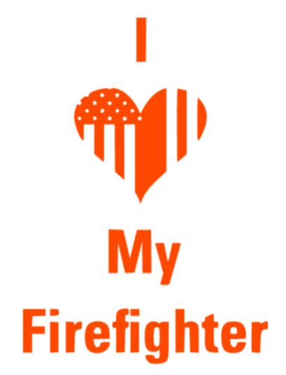 I Love My Firefighter Decal