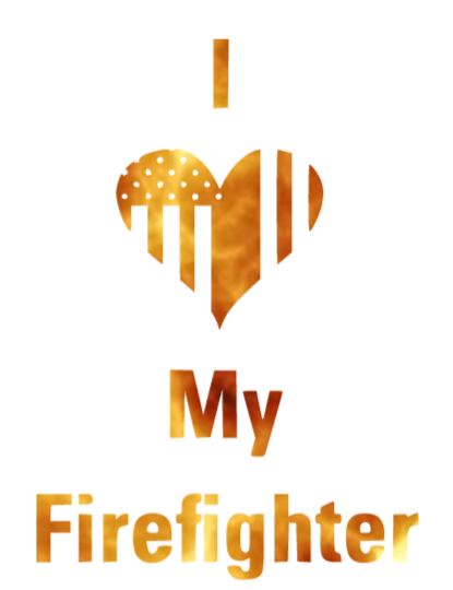 I Love My Firefighter Decal